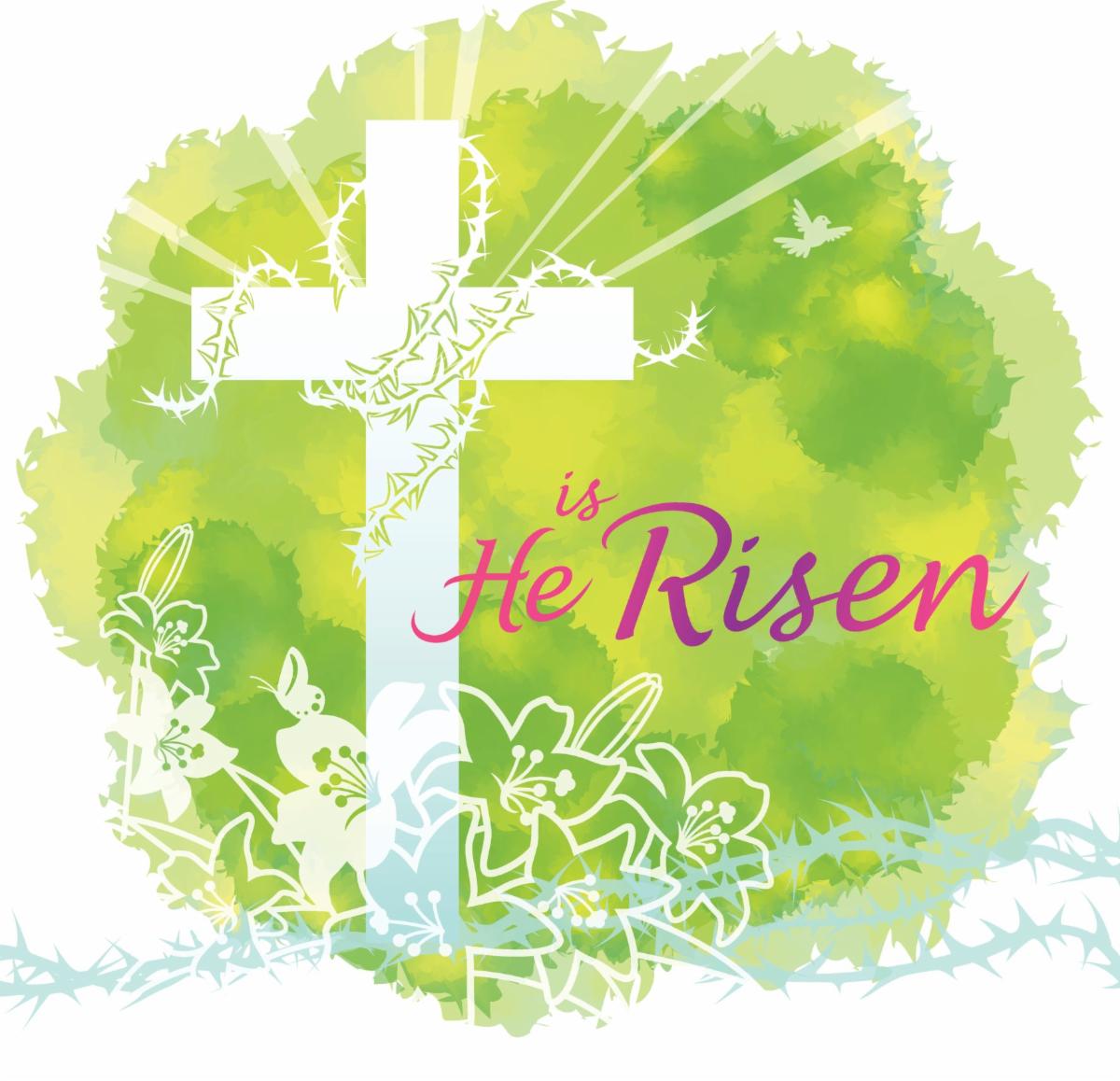The Lord is Risen Indeed! The Lord is Risen Indeed!
